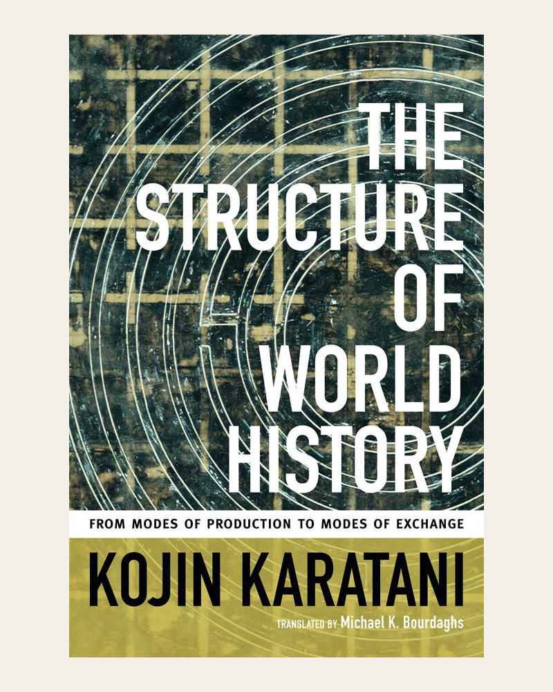 Capitalist Realism and The Structure of World History — 2